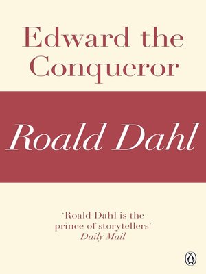 cover image of Edward the Conqueror (A Roald Dahl Short Story)
